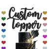 Personalised Custom Glitter Cake Topper